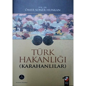 Türk Hakanlığı (Karahanlılar) Ömer Soner Hunkan