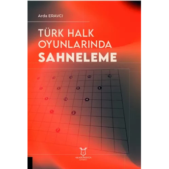 Türk Halk Oyunlarında Sahneleme Arda Eravcı