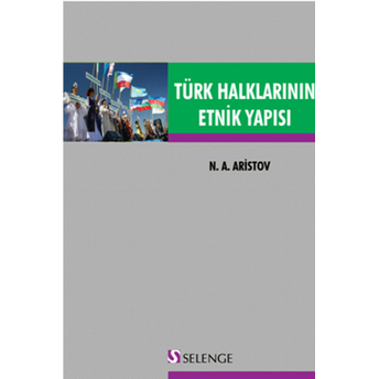 Türk Halklarının Etnik Yapısı N. A. Aristov