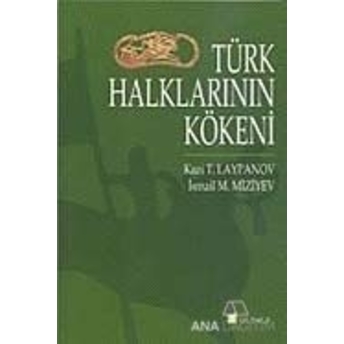 Türk Halklarının Kökeni Kazi Laypanov