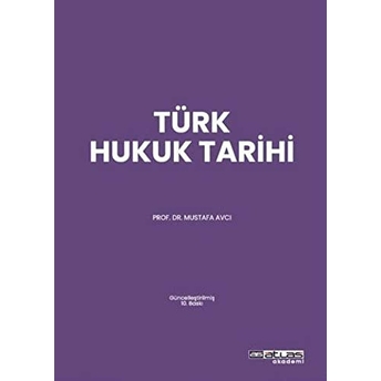 Türk Hukuk Tarihi Mustafa Avcı