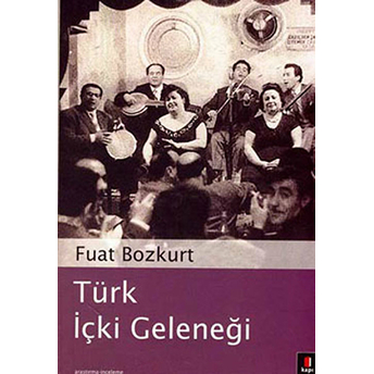 Türk Içki Geleneği Fuat Bozkurt