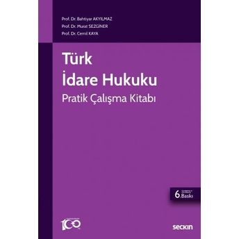 Türk Idare Hukuku Pratik Çalışma Kitabı Bahtiyar Akyılmaz