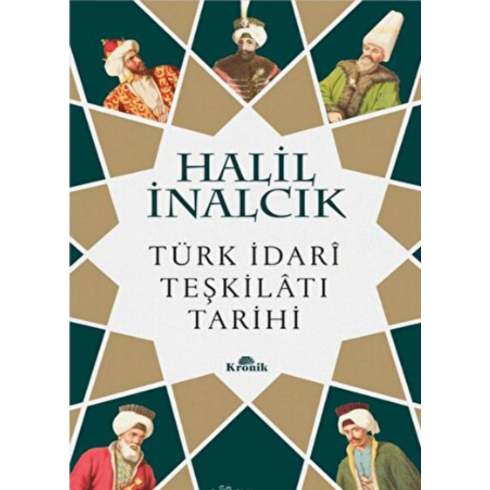 Türk Idari Teşkilatı Tarihi Halil Inalcık