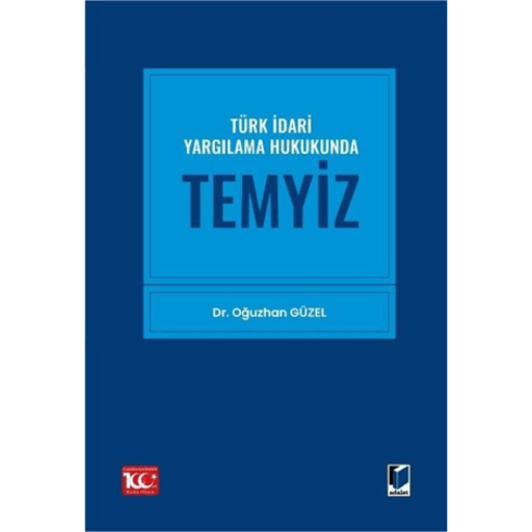 Türk Idari Yargılama Hukukunda Temyiz Oğuzhan Güzel