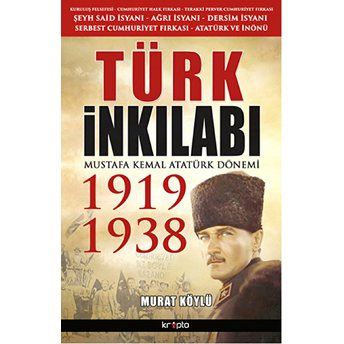 Türk Inkılabı 1919-1938 Murat Köylü