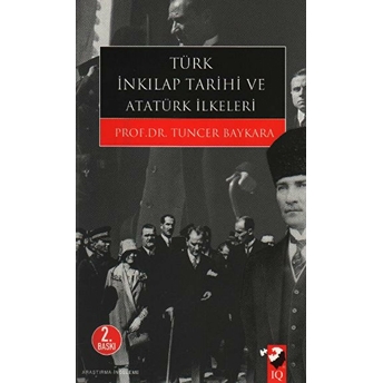 Türk Inkılap Tarihi Ve Atatürk Ilkeleri Tuncer Baykara