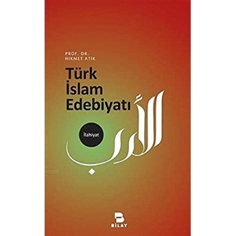 Türk Islam Edebiyatı Hikmet Atik
