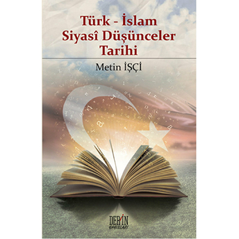 Türk - Islam Siyasi Düşünceler Tarihi