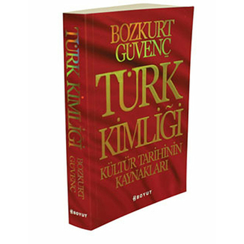 Türk Kimliği Bozkurt Güvenç