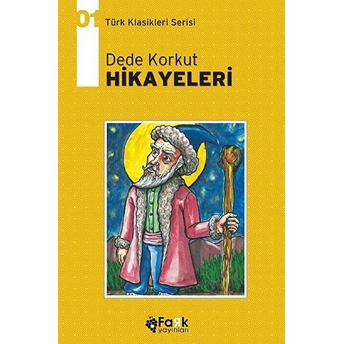 Türk Klasikleri Serisi 1 - Dede Korkut Hikayeleri Kolektif