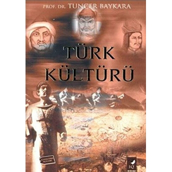 Türk Kültürü Tuncer Baykara