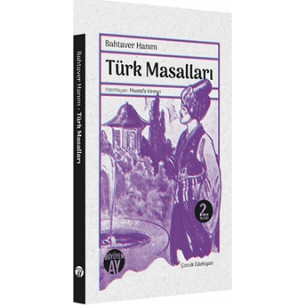 Türk Masalları Bahtaver Hanım