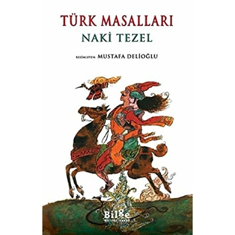 Türk Masalları Naki Tezel