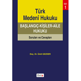 Türk Medeni Hukuku Başlangıç