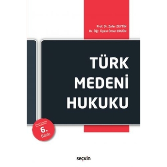 Türk Medeni Hukuku Zafer Zeytin