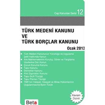 Türk Medeni Kanunu Ve Türk Borçlar Kanunu - Cep Kanunları Serisi 12 Kolektif