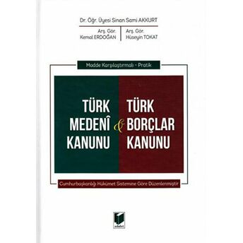 Türk Medeni Kanunu Ve Türk Borçlar Kanunu Ciltli Sinan Sami Akkurt