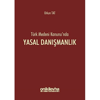 Türk Medeni Kanunu'nda Yasal Danışmanlık