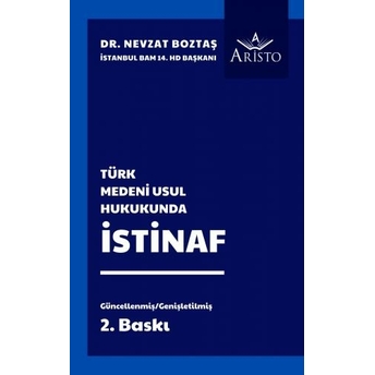 Türk Medeni Usul Hukukunda Istinaf Nevzat Boztaş