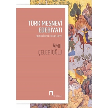 Türk Mesnevi Edebiyatı Âmil Çelebioğlu