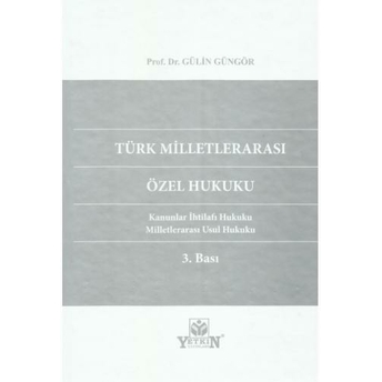 Türk Milletlerarası Özel Hukuku Gülin Güngör