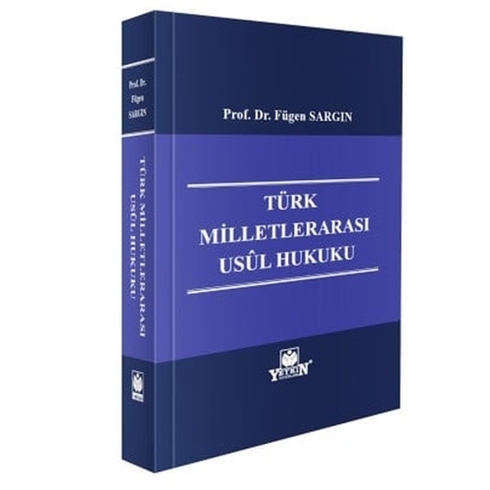 Türk Milletlerarası Usul Hukuku Fügen Sargın