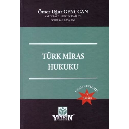 Türk Miras Hukuku Ömer Uğur Gençcan