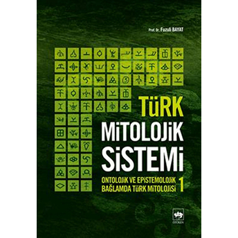 Türk Mitolojik Sistemi 1 Fuzuli Bayat