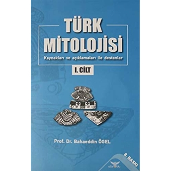 Türk Mitolojisi 1 Bahaeddin Ögel