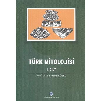 Türk Mitolojisi 1.Cilt Bahaeddin Ögel