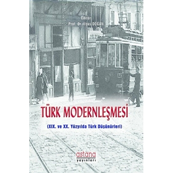 Türk Modernleşmesi Ilyas Doğan