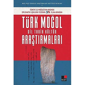 Türk Moğol Dil Tarih Kültür Araştırmaları Kolektif