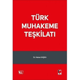 Türk Muhakeme Teşkilatı Hakan Kaşka