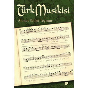 Türk Musikisi Ahmet Selim Teymur