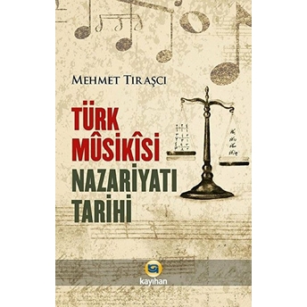 Türk Musikisi Nazariyatı Tarihi Mehmet Tıraşcı