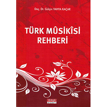 Türk Musikisi Rehberi Gülçin Yahya Kaçar