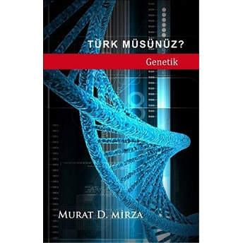 Türk Müsünüz? Murat D. Mirza