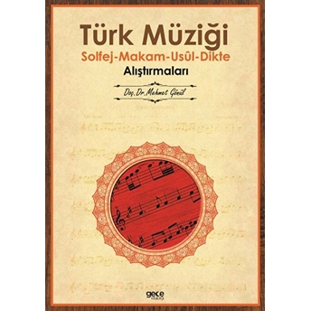 Türk Müziği Solfej - Makam - Usul - Dikte Alıştırmaları