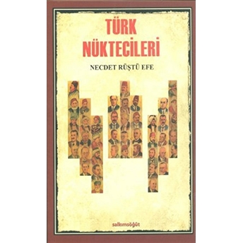 Türk Nüktecileri-Necdet Rüştü Efe