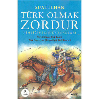 Türk Olmak Zordur Suat Ilhan