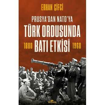 Türk Ordusunda Batı Etkisi Erhan Çifci