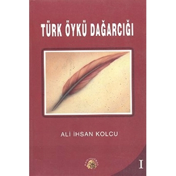 Türk Öykü Dağarcığı (2 Cilt Takım) Ali Ihsan Kolcu