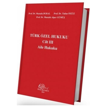 Türk Özel Hukuku Cilt 3 Aile Hukuku Mustafa Dural