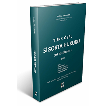 Türk Özel Sigorta Hukuku (Ders Kitabı) Cilt 1 Mertol Can