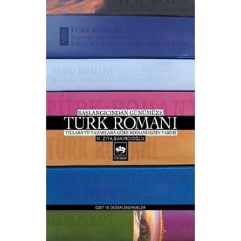 Türk Romanı N. Ziya Bakırcıoğlu