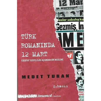 Türk Romanında 12 Mart - Edebiyat Sosyolojisi Açısından Bir Inceleme