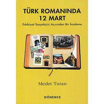 Türk Romanında 12 Mart Medet Turan