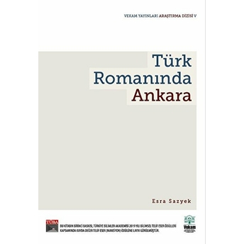 Türk Romanında Ankara - Esra Sazyek