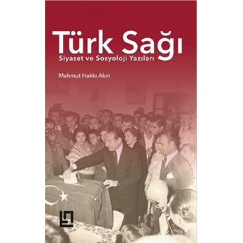 Türk Sağı Mahmut Hakkı Akın